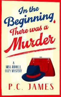 In the Beginning, There Was a Murder : A Cozy Historical Mystery That Will Keep You Guessing to the Last Page (Miss Riddell Cozy Mysteries)