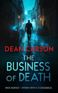 The Business of Death : A Vigilante Thriller That Will Keep You Guessing Until the Last Shot (The Nick Hunter Vigilante Thriller Series)