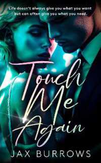 Touch Me Again (Sex and the CEO)