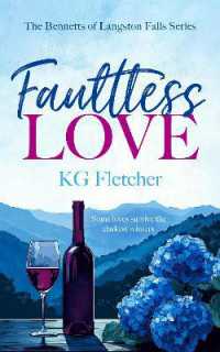 Faultless Love (The Bennetts of Langston Falls)