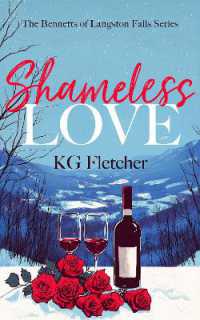 Shameless Love (The Bennetts of Langston Falls)