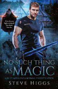 No Such Thing as Magic (Blue Moon Investigations)