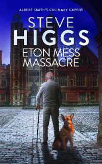 Eton Mess Massacre (Albert Smith's Culinary Capers)