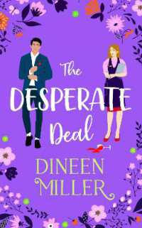 The Desperate Deal : A Small Town Sweet Romantic Comedy (Seashells and Sunsets)