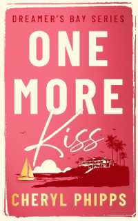 One More Kiss (Dreamers Bay)