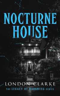 Nocturne House : Book 3 of Legacy of Darkness Series (Legacy of Darkness)