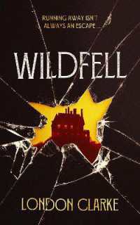 Wildfell : A page-turning contemporary novel of gothic suspense.