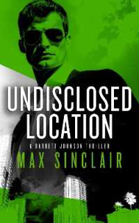 Undisclosed Location : A Financial Crime Novel (Barrett Johnson Espionage Thrillers)