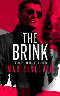 The Brink : A Geopolitical Espionage Thriller (Barrett Johnson Espionage Thrillers)