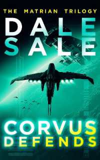 Corvus Defends : The Matrian Trilogy Book 3 (The Matrian Trilogy)