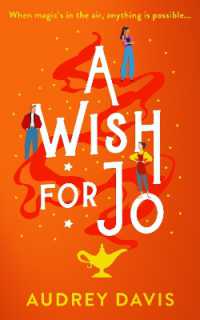 A Wish for Jo : A fabulous, feel-good romantic comedy with a hint of magic! (Cranley Wishes)