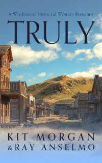 Truly (Romancing the Weavers)