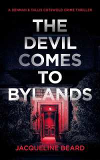 The Devil Comes to Bylands (A Denman & Tallis Cotswold Crime Thriller)