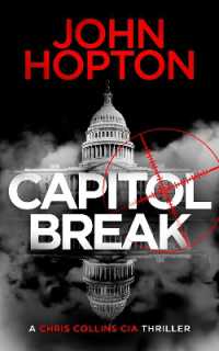 Capitol Break : A Chris Collins CIA Thriller (A Chris Collins Cia Thriller)