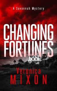 Changing Fortunes (Savannah Mystery Series)