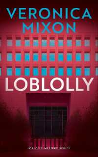Loblolly (Loblolly Mystery Series)