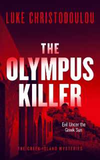 The Olympus Killer : A Gripping Crime Thriller Set under the Greek Sun (Greek Island Mysteries)