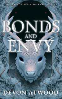 Bonds and Envy (The Faie King's Mortal)