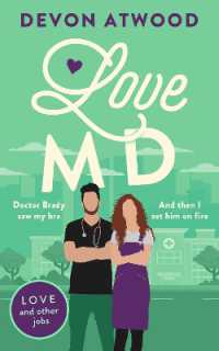 Love MD (Love and Other Jobs)