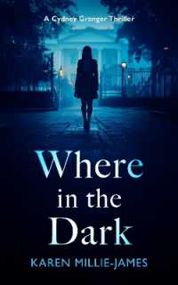 Where in the Dark (Cydney Granger)