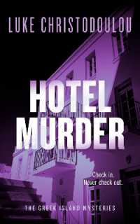 Hotel Murder : A Gripping Crime Thriller Set under the Greek Sun (Greek Island Mysteries)