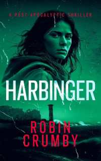 Harbinger : The Post-Pandemic Survival Thriller (The Hurst Chronicles)
