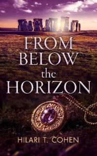 From below the Horizon : A dual-timeline romantic suspense you'll lose yourself in