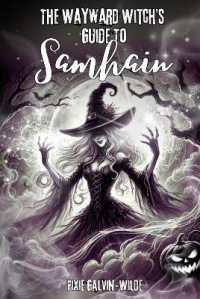 The Wayward Witch's Guide to Samhain (The Wayward Witch Guides)