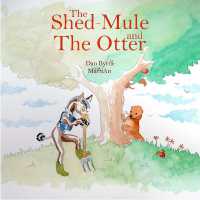 The Shed-Mule and the Otter