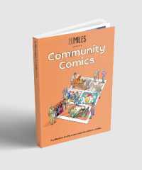 60 Miles presents: Community Comics : A collection of often overlooked Northants stories