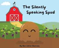 The Silently Speaking Spud