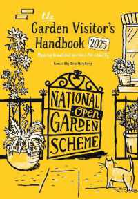 The Garden Visitors Handbook 2025 : Opening beautiful gardens for charity