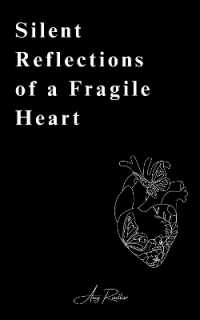 Silent Reflections of a Fragile Heart