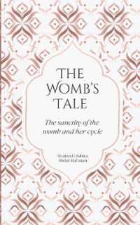 The Womb's Tale : The sanctity of the womb and her cycle