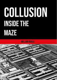 Collusion inside the Maze