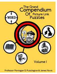 The Grand Compendium of Picture Link Puzzles: Volume 1 : A Collection of 50 Whimsical Picture Puzzles