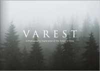 VAREST : A Photographic Exploration of the Forest of Dean