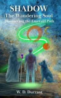Shadow the Wandering Soul : Discovering the Emerald Path (Shadow the Wandering Soul)
