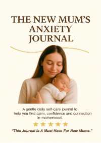 The New Mum's Anxiety Journal