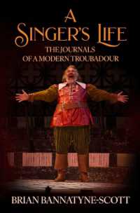 A Singer's Life : The Journals of a Modern Troubadour