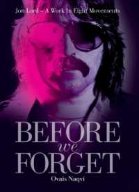 Before We Forget : Jon Lord - a Work in Eight Movements