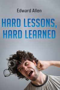 Hard Lessons, Hard Learned