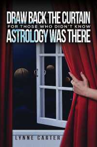 Draw Back the Curtain : For Those Who Didn't Know Astrology Was There