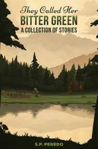 They Called Her Bitter Green : A Collection of Stories