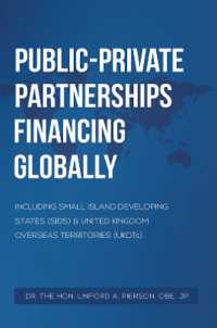 Public-Private Partnerships Financing Globally : Including Small Island Developing States (SIDS) & United Kingdom Overseas Territories (UKOTs)