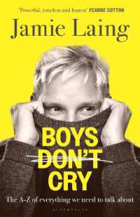 Boys Don't Cry : The A-Z of everything we need to talk about