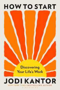 How to Start : Discovering Your Life's Work