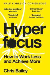 Hyperfocus : How to Work Less and Achieve More