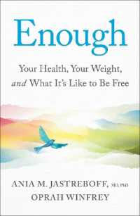 Enough : Your Health, Your Weight, and What It's Like to Be Free