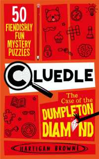 Cluedle - the Case of the Dumpleton Diamond : 50 Fiendishly Fun Mystery Puzzles for the Whole Family - Number 1 Bestseller (Cluedle)